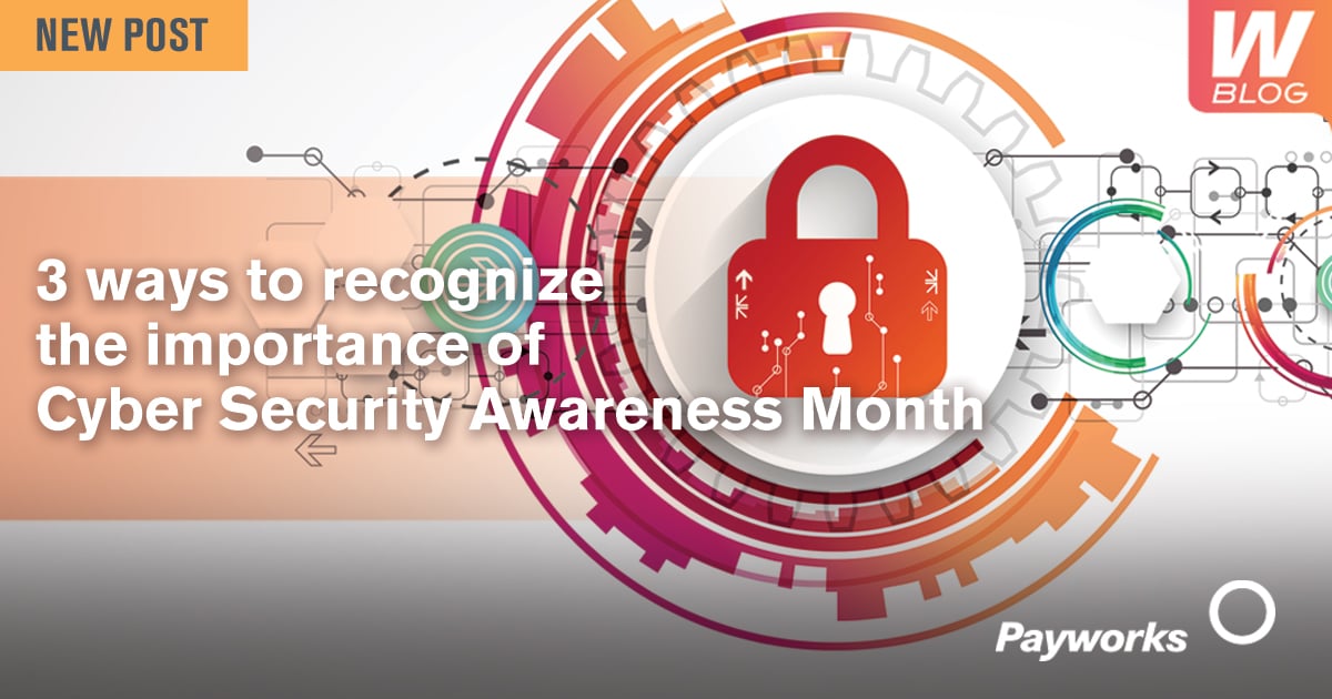 October is Cyber Security Awareness Month – here’s why that matters now